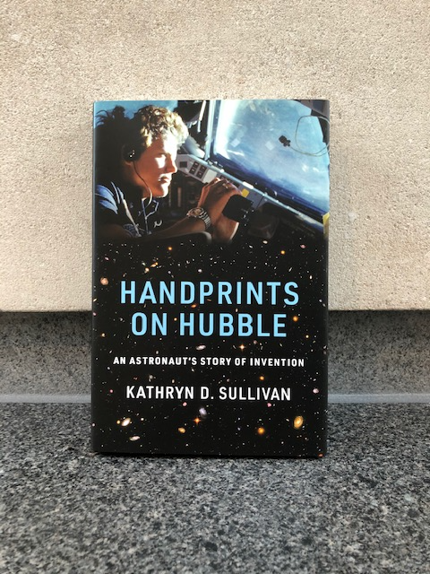 Handprints on Hubble by Kathryn D. Sullivan